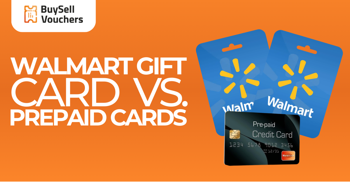 BuySellVouchers image showing Walmart gift cards and a prepaid card on an orange background.