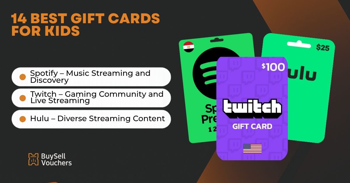 BuySellVouchers kids' gift cards for Spotify, Twitch, and Hulu streaming and entertainment.