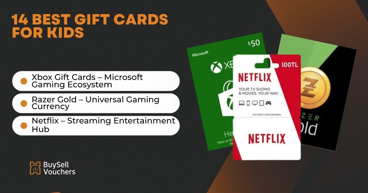 BuySellVouchers kids’ gift cards featuring Xbox, Razer Gold, and Netflix for fun and games.